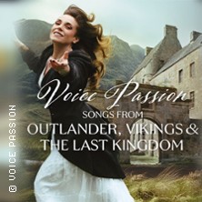 Voice Passion: Songs from Outlander, Vikings & The Last Kingdom 16.05.2026 TheOs - Theater im Oceanis