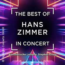 The Best of Hans Zimmer in Concert 17.03.2026 RuhrCongress Bochum