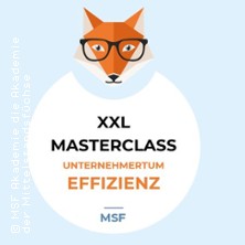 Masterclass XXL Unternehmertum - MSF Akademie Seminarreihe