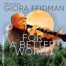 Giora Feidman - For a Better World - begleitet von Klezmer Virtuos Dortmund