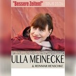 Ulla Meinecke mit Reinmar Henschke - Bessere Zeiten
