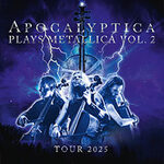 Apocalyptica - Plays Metallica Vol. 2 | Support: Embrace the Silence