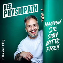 DER PHYSIOPATH - Machen Sie sich bitte frei! 12.11.2026 Rohrmeisterei Schwerte
