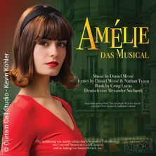 Amélie das Musical - Halle König Ludwig 1/2 Recklinghausen Recklinghausen