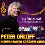 Peter Orloff & Schwarzmeer Kosaken-Chor - Abschiedstournee - Die Zugabe
