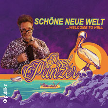 Paul Panzer - Schöne Neue Welt - Welcome To Hell 16.11.2025 Westfalenhalle