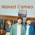 Naked Cameo - Phase To Phase Tour 2026 / Support: PIER