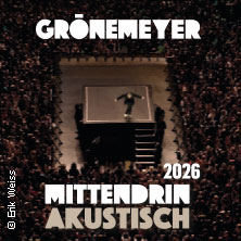 Herbert Grönemeyer - Mittendrin Akustisch 17.02.2026 Westfalenhalle
