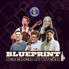 Blueprint Comedy - Lachen & Wein 26.02.2026 Eine gute Adresse