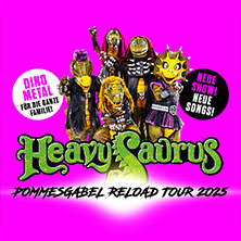 VIP Upgrade - Heavysaurus - Pommesgabel Reload Tour 2025 16.11.2025 LINDENBRAUEREI
