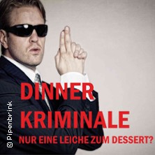 Dinner Kriminale - Nur eine Leiche zum Dessert?! 28.02.2026 Ostfriesen-Hof