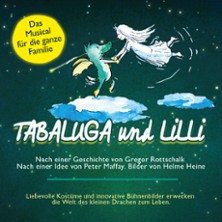 Tabaluga und Lilli - Das drachenstarke Musical für die ganze Familie 04.04.2027 Westfalenhalle