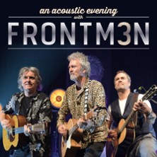 FRONTM3N - NOW AND TH3N - Tour 2025/26 | Pete Lincoln, Mick Wilson, Peter Howarth 18.01.2026 Kulturzentrum Wilhelmshöhe