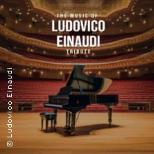 The Music of Ludovico Einaudi - Tribute-Klavierkonzert 26.05.2026 Kulturzentrum.Herne