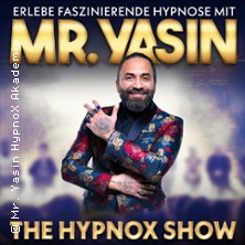 Mr. Yasin - The Hypnox Show 26.02.2026 Pantheon-Theater
