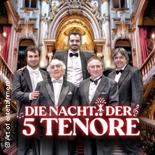 Die Nacht der 5 Tenöre - Magia delle Melodie 06.01.2026 Konzerthaus Karlsruhe