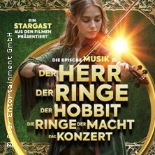 Der Herr der Ringe & Der Hobbit - Das Konzert 22.01.2026 OBERFRANKENHALLE BAYREUTH