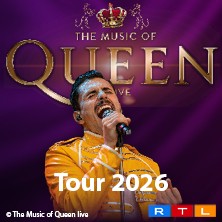 The Music Of Queen - Live - Tour 2026 20.02.2026 Westfalenhalle