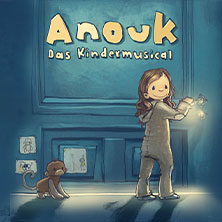 Anouk – Das Kindermusical 20.09.2026 RuhrCongress Bochum